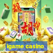 igame casino